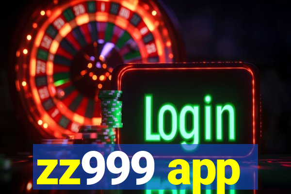 zz999 app